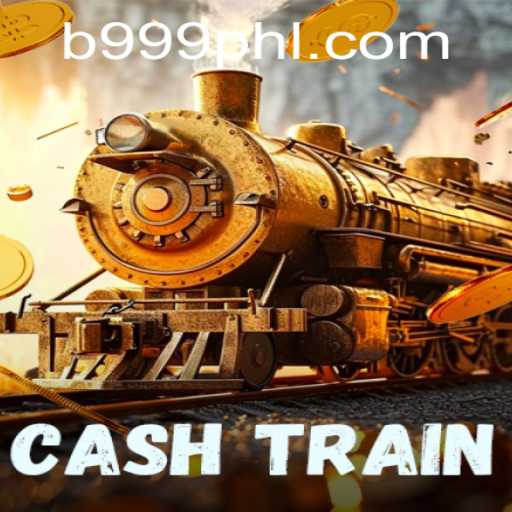Discover the Exciting World of CashTrain and the Magic of 999PHL