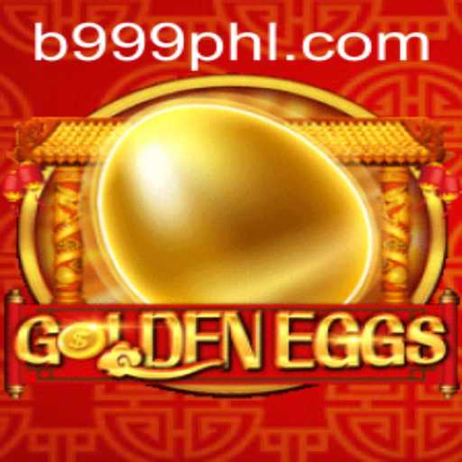 GoldenEggs: A Thrilling Adventure in the World of 999PHL