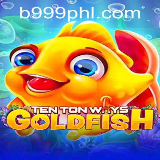 Discover the Exciting World of TenTonWaysGoldfish: A Game of Strategy and Fun
